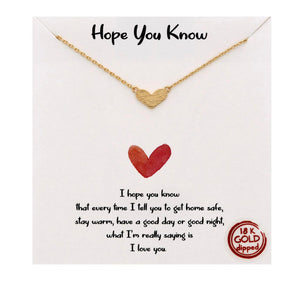 Hope You Know Necklace